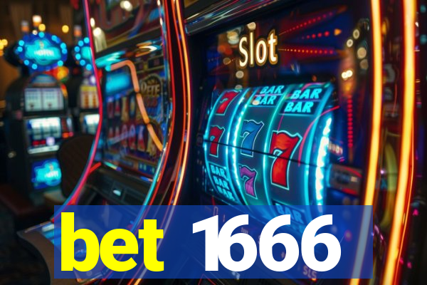 bet 1666